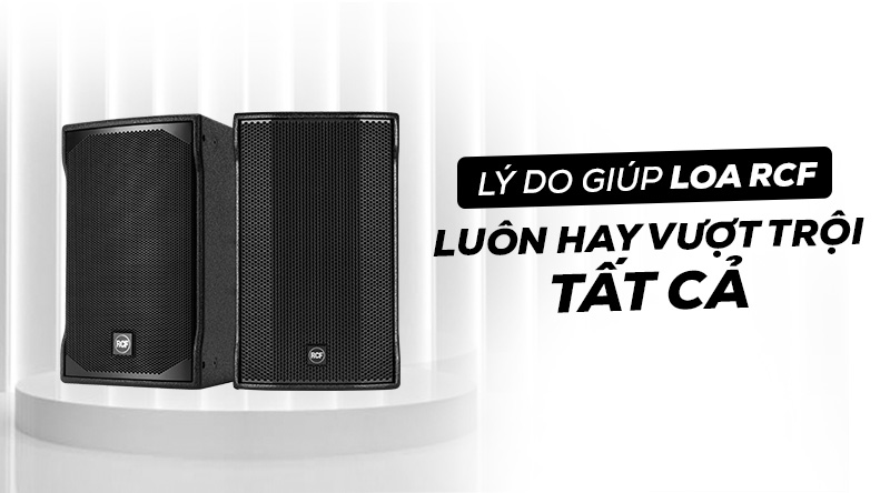 ly-do-giup-Loa-RCF-luon-hay-vuot-troi-tat-ca-800x444 ly-do-giup-Loa-RCF-luon-hay-vuot-troi-tat-ca-800x444