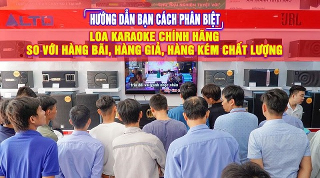 Hướng dẫn bạn cách phân biệt loa karaoke chính hãng so với hàng bãi, hàng giả kém chất lượng