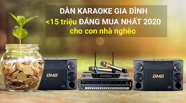 Loạt dàn karaoke gia đình dưới 15 triệu đáng mua nhất 2020 cho con nhà nghèo