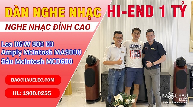 Lắp Đặt Bộ Dàn Âm Thanh Hi End nhà Anh Cường ở HCM: Loa B&W 803 D3, McIntosh MA9000, McIntosh MCD600