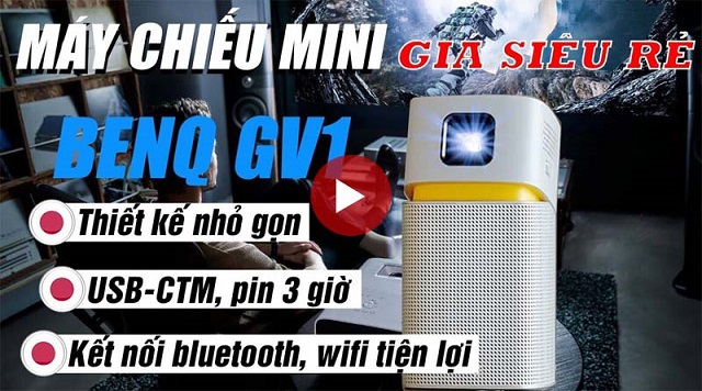 Máy chiếu mini BenQ GV1 nhỏ gọn, Bluetooth, Wi-Fi mang thế giới giải trí thu nhỏ theo mọi nơi