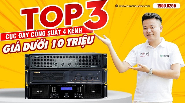 Top những dòng cục đẩy 4 kênh có mức giá dưới 10 triệu đáng mua nhất năm 2021