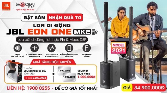 Đặt trước siêu Loa di động JBL Eon One MK2 nhận quà cực độc