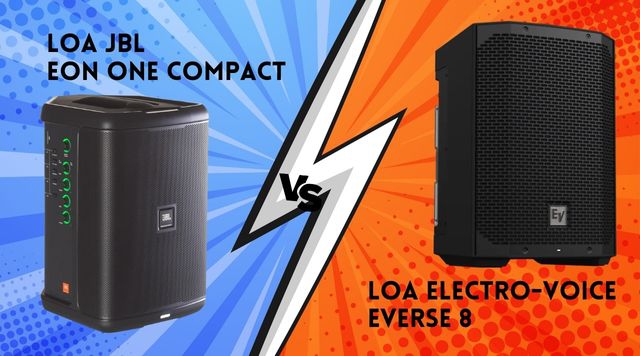 So sánh loa EV Everse 8 vs JBL Eon One Compact